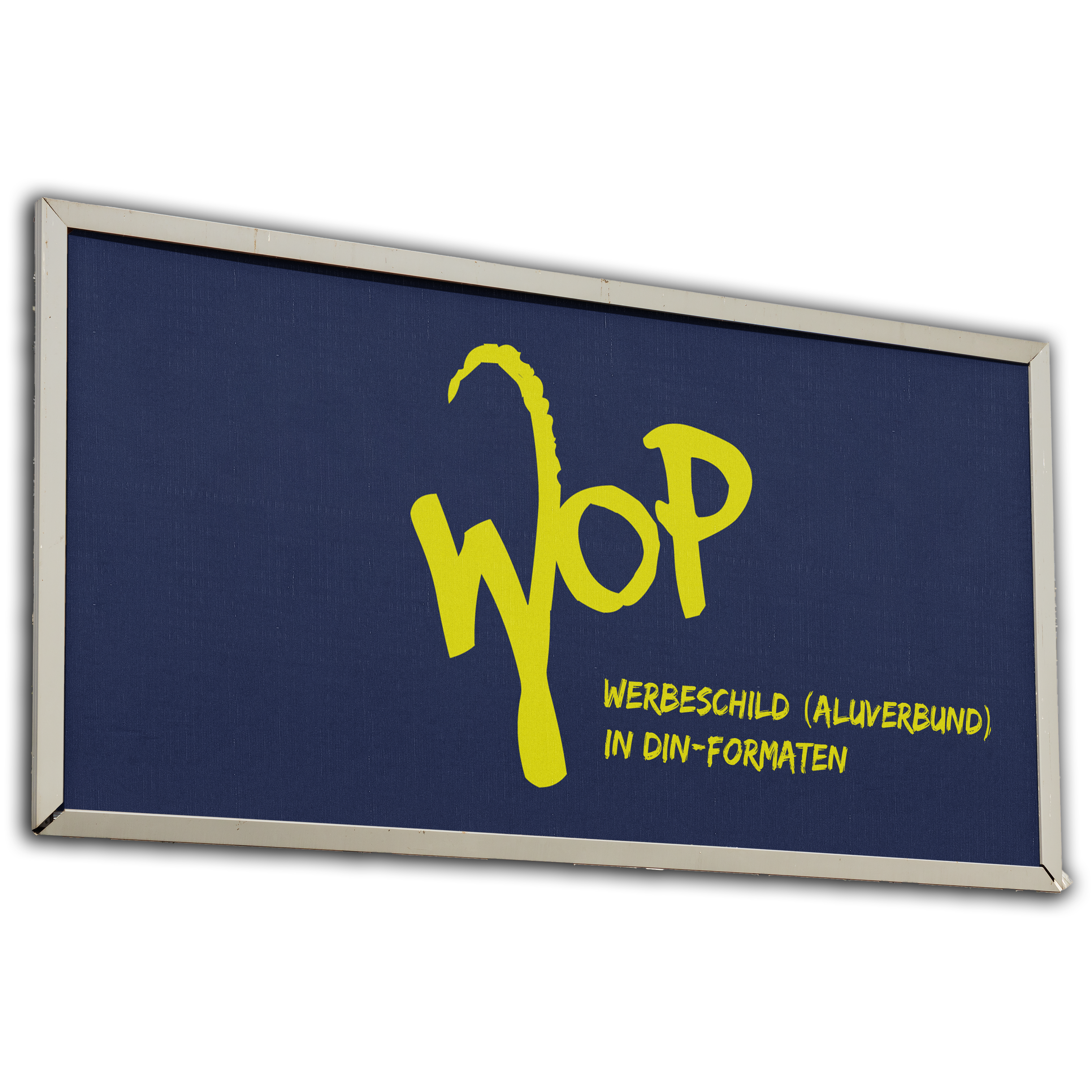 Werbeschild (Aluverbund) DIN Formate